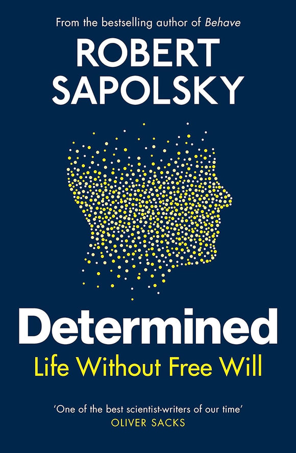Determined  by Robert Sapolsky