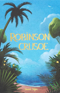 Robinson Crusoe by Daniel Defoe