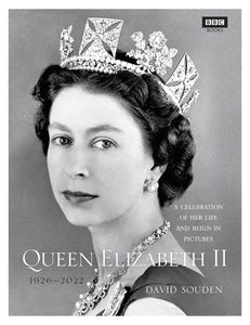 Queen Elizabeth II: A Celebration of Her Life and Reign in Pictures