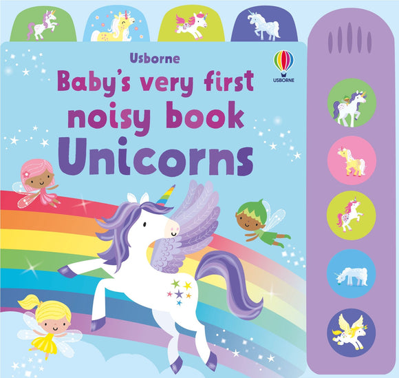 Baby's Very First Noisy Book: Unicorns Книга с музыкальными эффектами