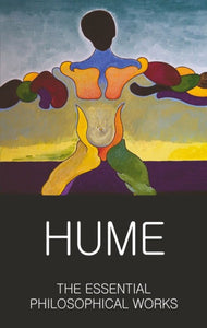 Hume: The Essential Philosophical Works