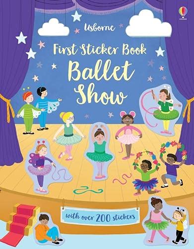 First Sticker Book: Ballet Show Книга с наклейками