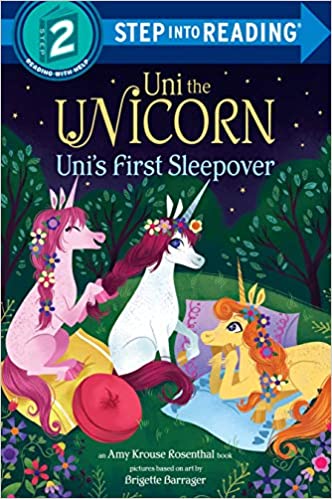 Uni the Unicorn Uni's First Sleepover (2 Step into Reading)