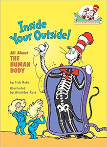 Inside Your Outside: All about the Human Body (Cat in the Hat's Learning Library