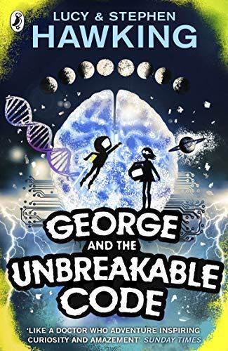 George and the Unbreakable Code by Stephen Hawking