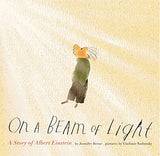 On a Beam of Light: A Story of Albert Einstein