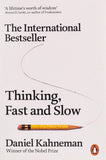 Thinking, Fast and Slow by Daniel Kahneman