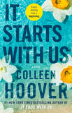 It Starts with Us: A Novel by Colleen Hoover