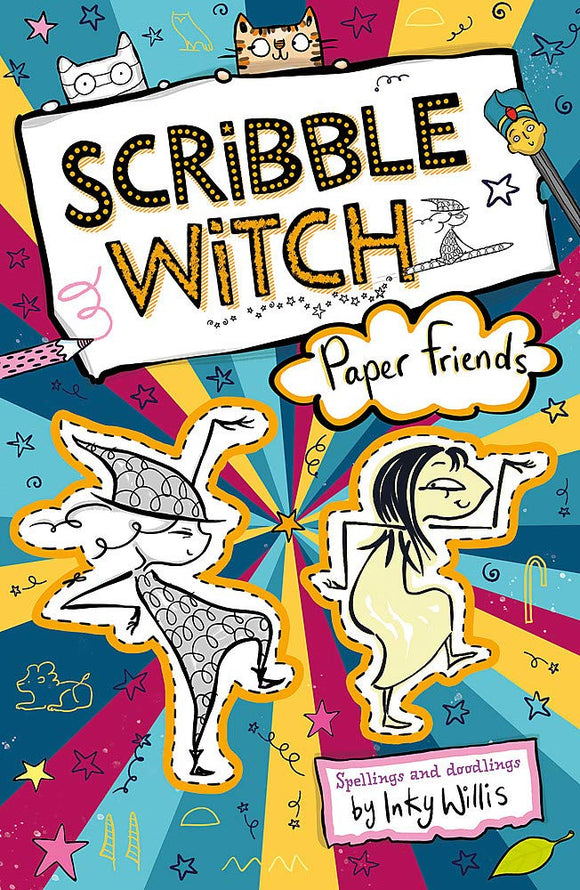 Scribble Witch: Paper Friends: Book 3