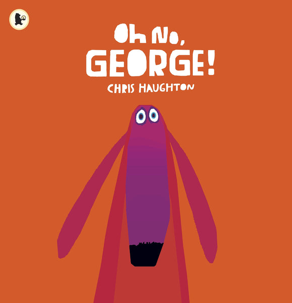 Oh No, George!