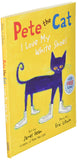 Pete the Cat: I Love My White Shoes