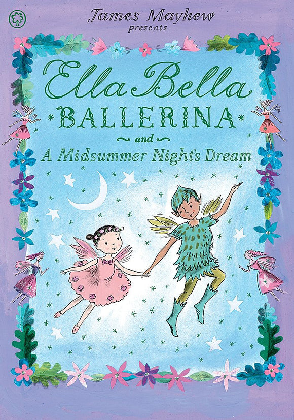 Ella Bella Ballerina and A Midsummer Night's Dream