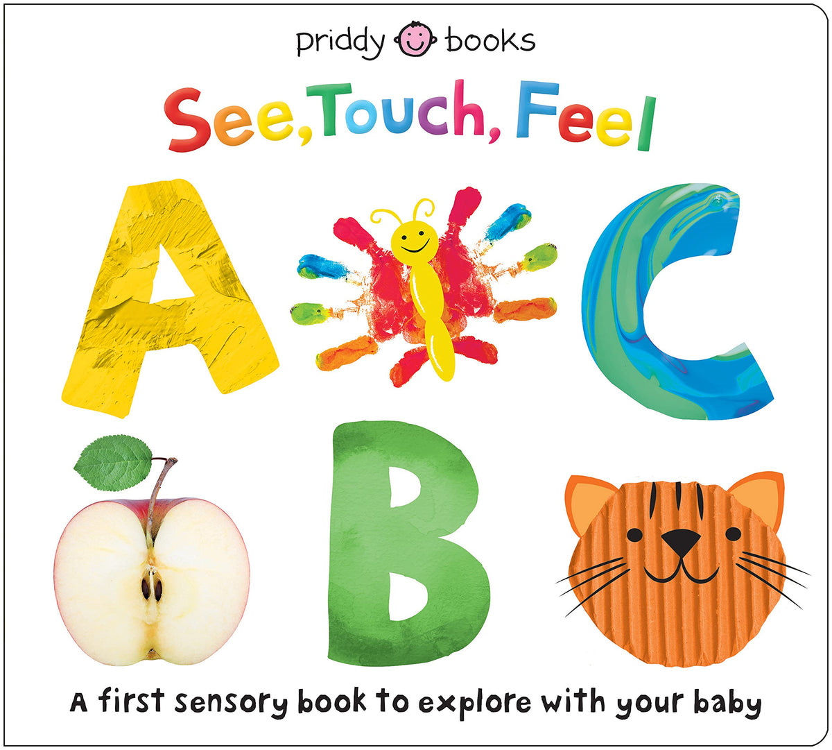 Touch and feel ABC. Board book. Priddy r. "first 100 numbers". Priddy r. "first 100 Words". Priddy r. "first 100 animals".