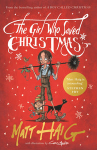 The Girl Who Saved Christmas by Haig Matt