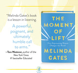 The Moment of Lift: How Empowering Women Changes the World by Melinda Gates