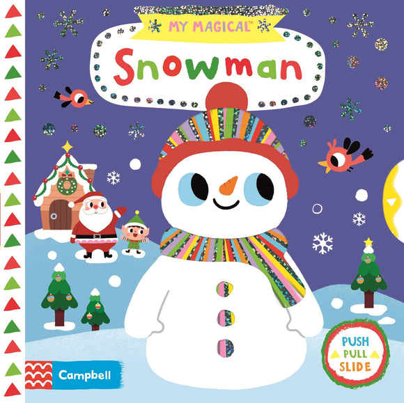 Книга с движущимися элементами My Magical Snowman
