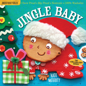 Indestructibles: Jingle Baby (baby's first Christmas book): Chew Proof · Rip Proof · Nontoxic · 100% Washable