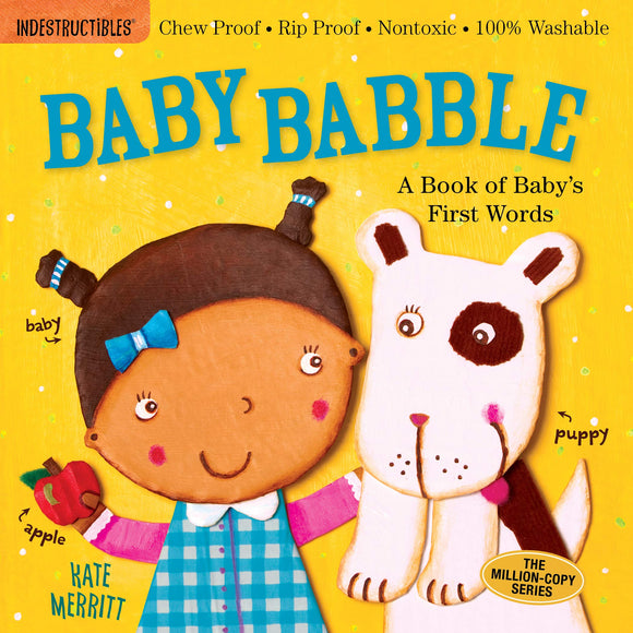 Indestructibles: Baby Babble: Chew Proof - Rip Proof - Nontoxic - 100% Washable