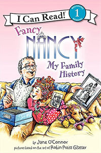 Fancy Nancy: My Family History (I Can Read Level 1)