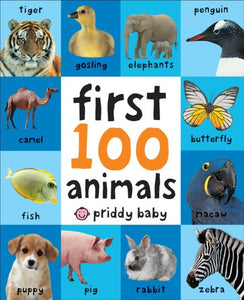 First 100 Animals: A Padded Board Book